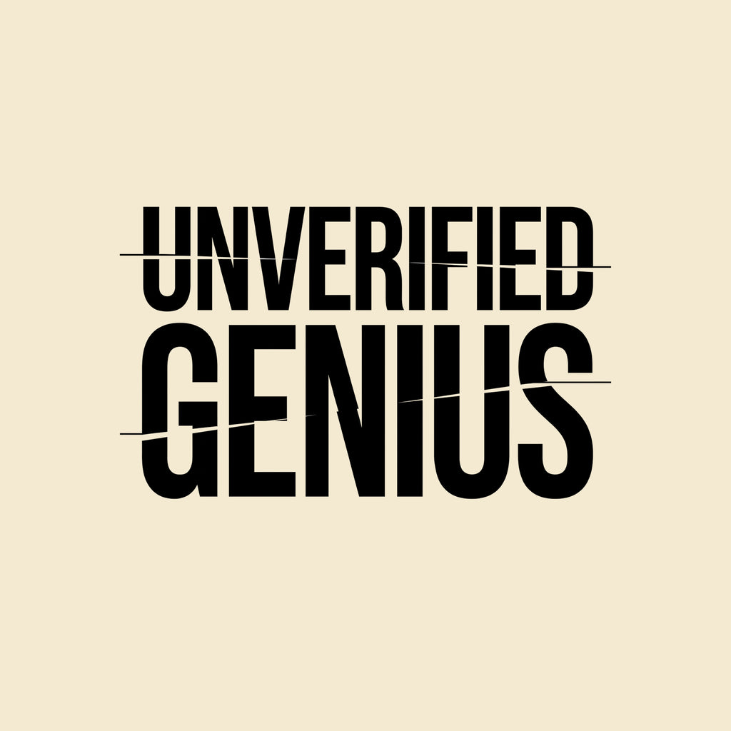 Unverified Genius